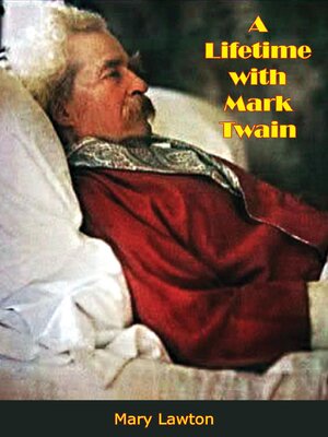 cover image of A Lifetime with Mark Twain